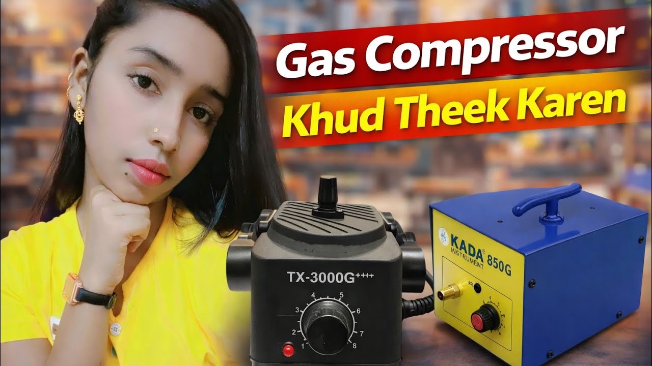 How to Repair Gass Compresure At Home | Gass wali Machine Kaise Repair kre
