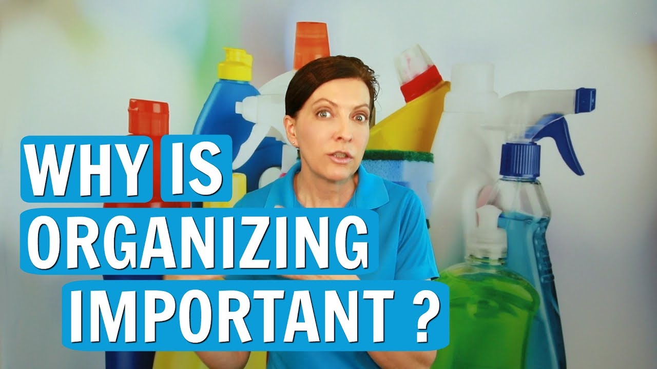Organizing - Why is it So Important? ⭐⭐⭐⭐⭐