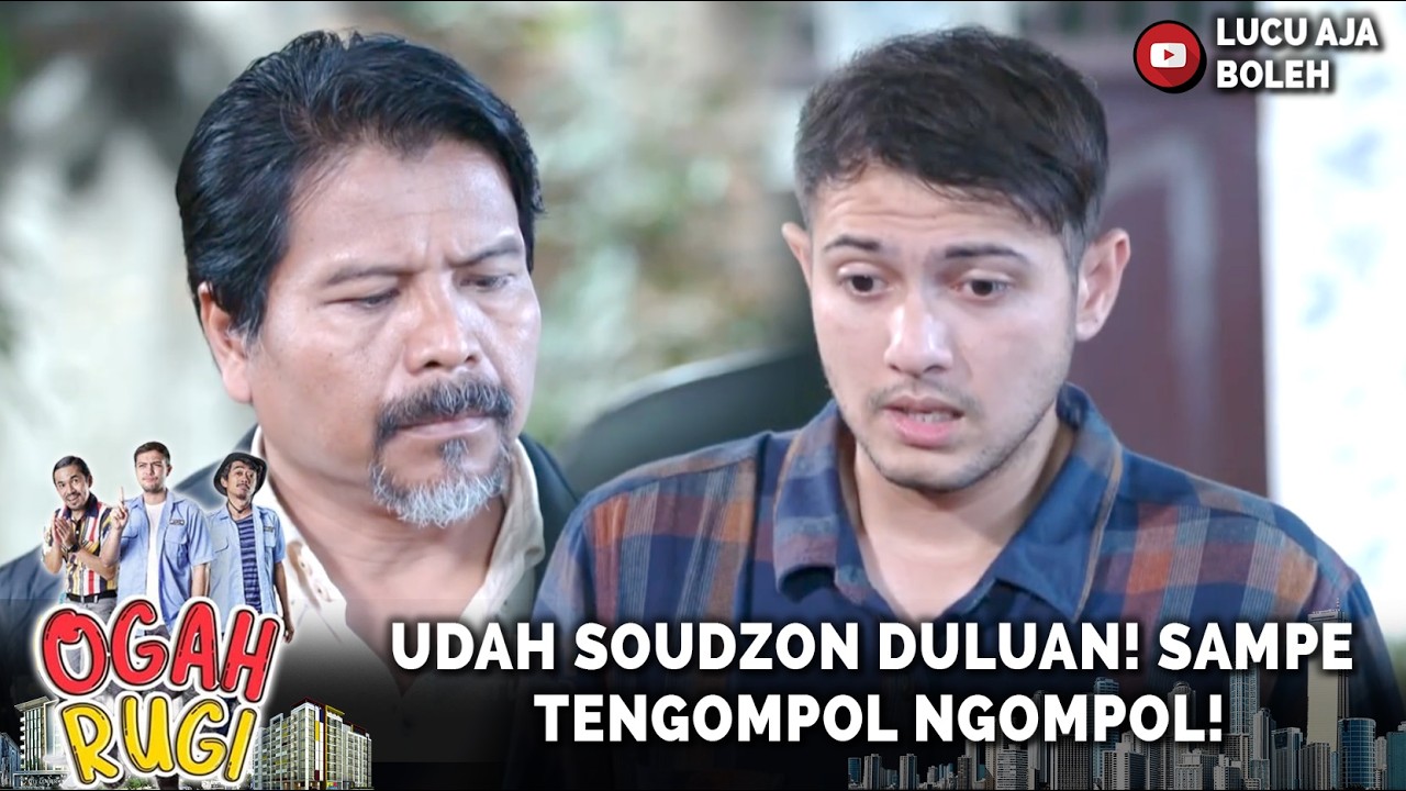 UNTUNGT GA JADI DI CULIK! UDAH SOUDZON DULUAN! SAMPE TENGOMPOL NGOMPOL! | OGAH RUGI EPISODE 37 PART3