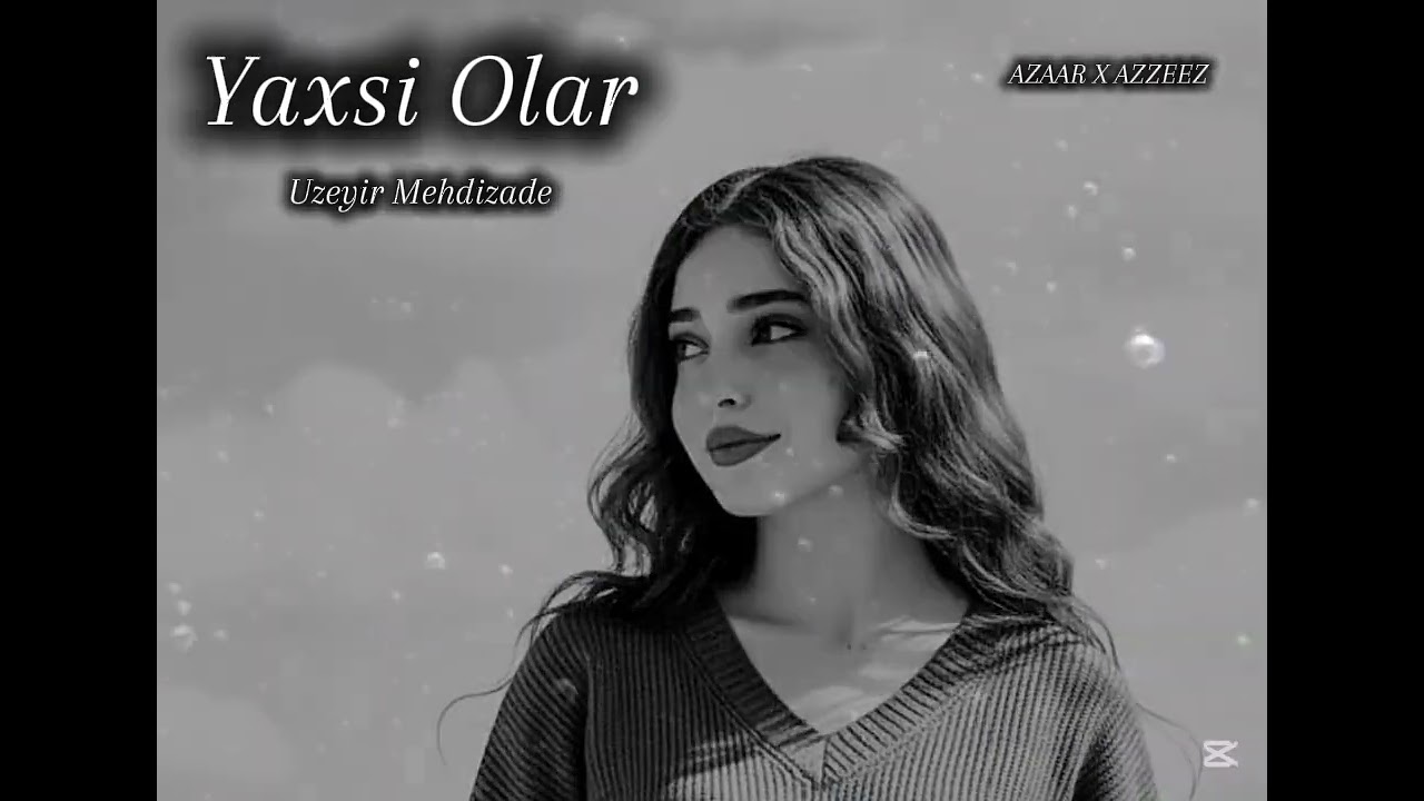 Uzeyir Mehdizade - Yaxsi Olar (AZAAR X AZZEEZ Remix)