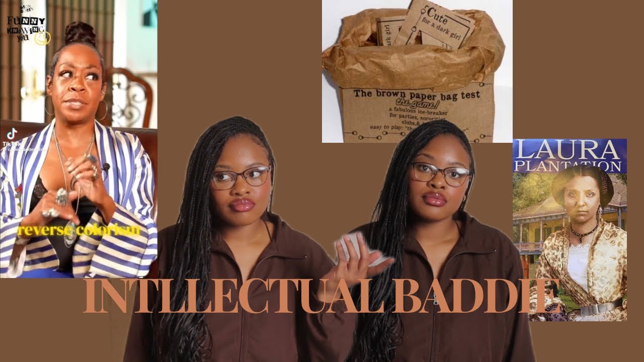 yes, we are still talking about colorism. | Intellectual Baddie EP 12