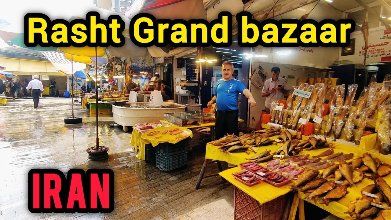 fish market in Rasht.Rasht grand bazaar.بازار بزرگ رشت