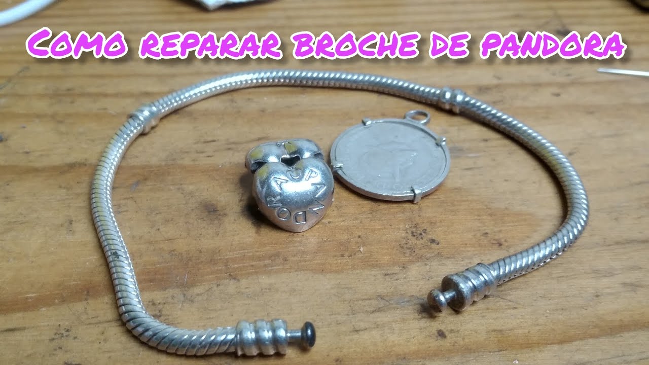 Como REPARAR Broche de PULSERA PANDORA