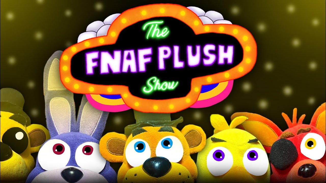 FNAF PLUSH Show: Пилот (S1E1)