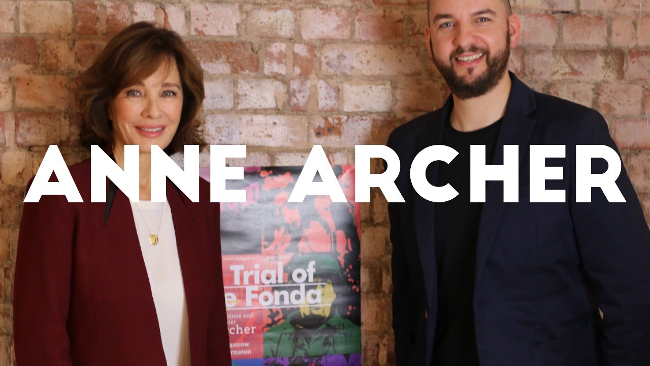 Fatal Attraction star ANNE ARCHER on The Trial Of Jane Fonda | Phil Marriott Interview (2016)