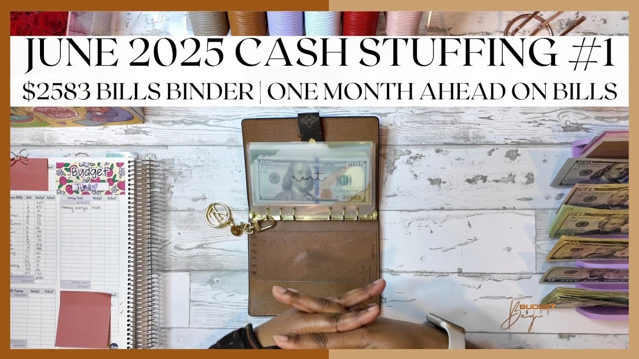 $2,583 CASH STUFFING | JUNE 2025 | FIXED EXPENSES | ONE MONTH AHEAD ON BILLS | CHIT CHAT