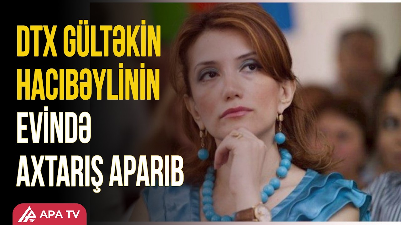 Gültəkin Hacıbəyli şahid qismində ifadə verməyə dəvət olunub | APA TV