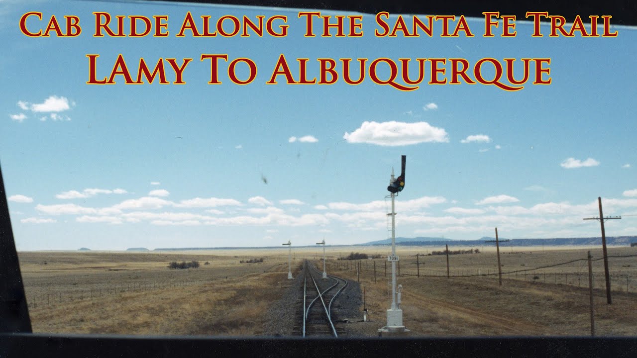 Cab Ride Along the Santa Fe Trail-Lamy to Albuquerque