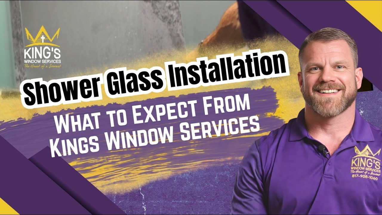 Shower Glass Installation | What to Expect From Kings Window Services
