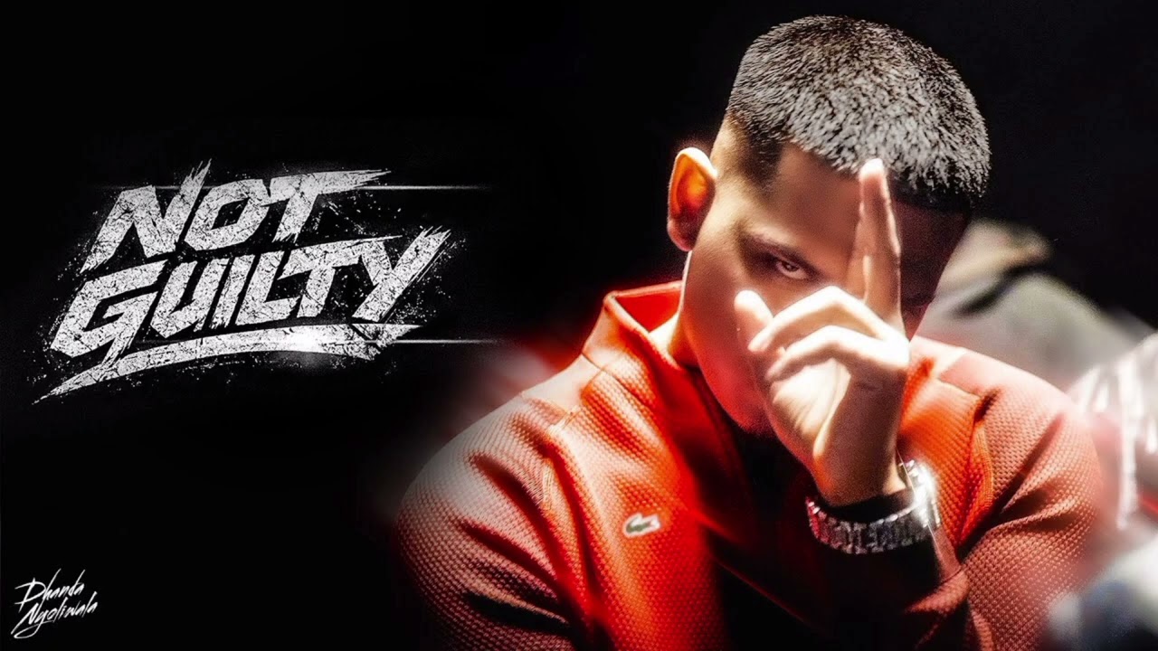 Dhanda Nyoliwala - Not Guilty (Official Music Video)