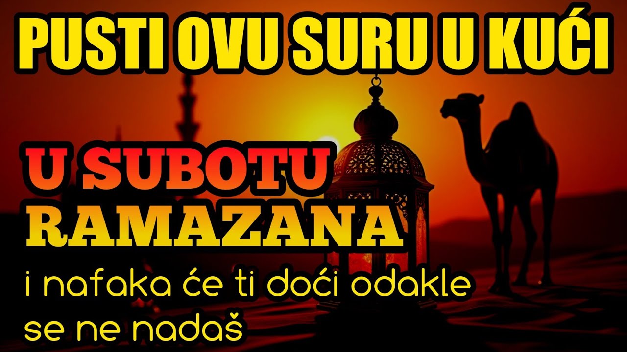 Pusti OVU suru u kući u subotu Ramazana i nafaka će ti doći odakle se ne nadaš! 🤲✨