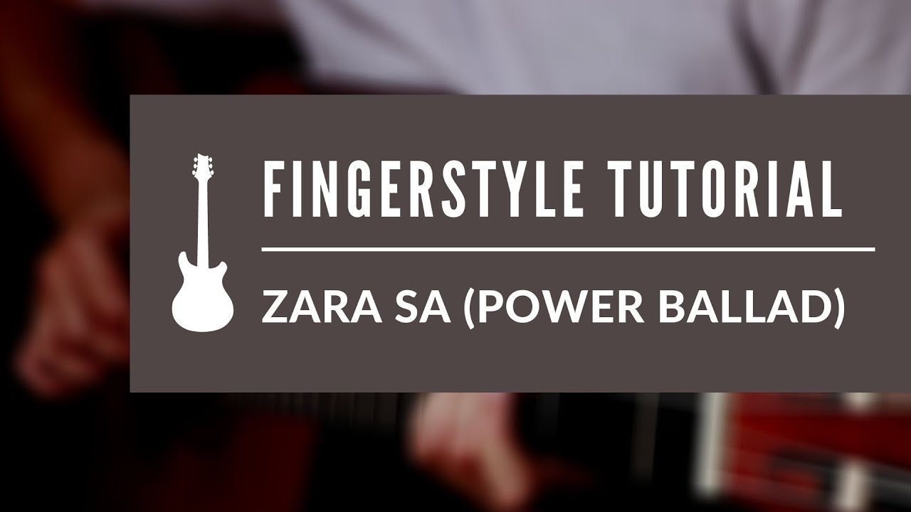 Fingerstyle Guitar Lesson |  Zara Sa ( Power ballad ) | Jannat