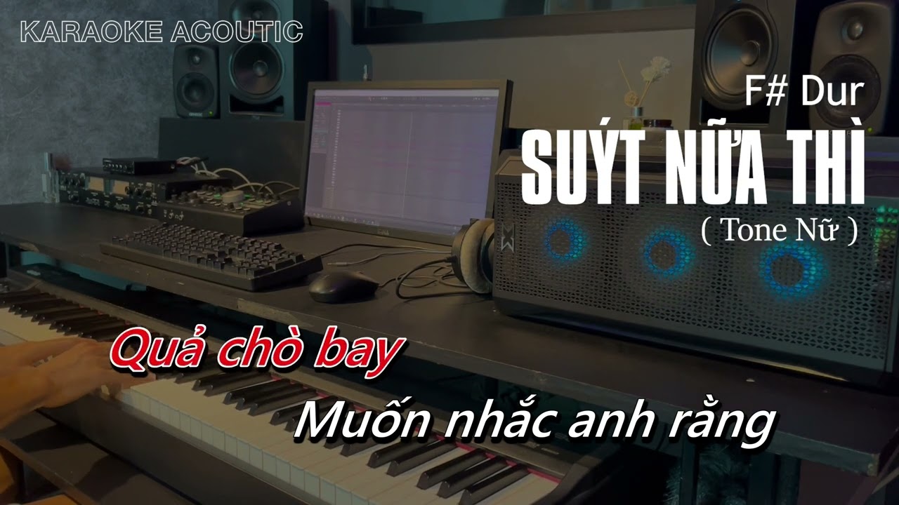 Karaoke Tone Nữ SUÝT NỮA THÌ - ANDIEZ x BITI'S HUNTER Beat Acoustic | Beat Dễ Hát