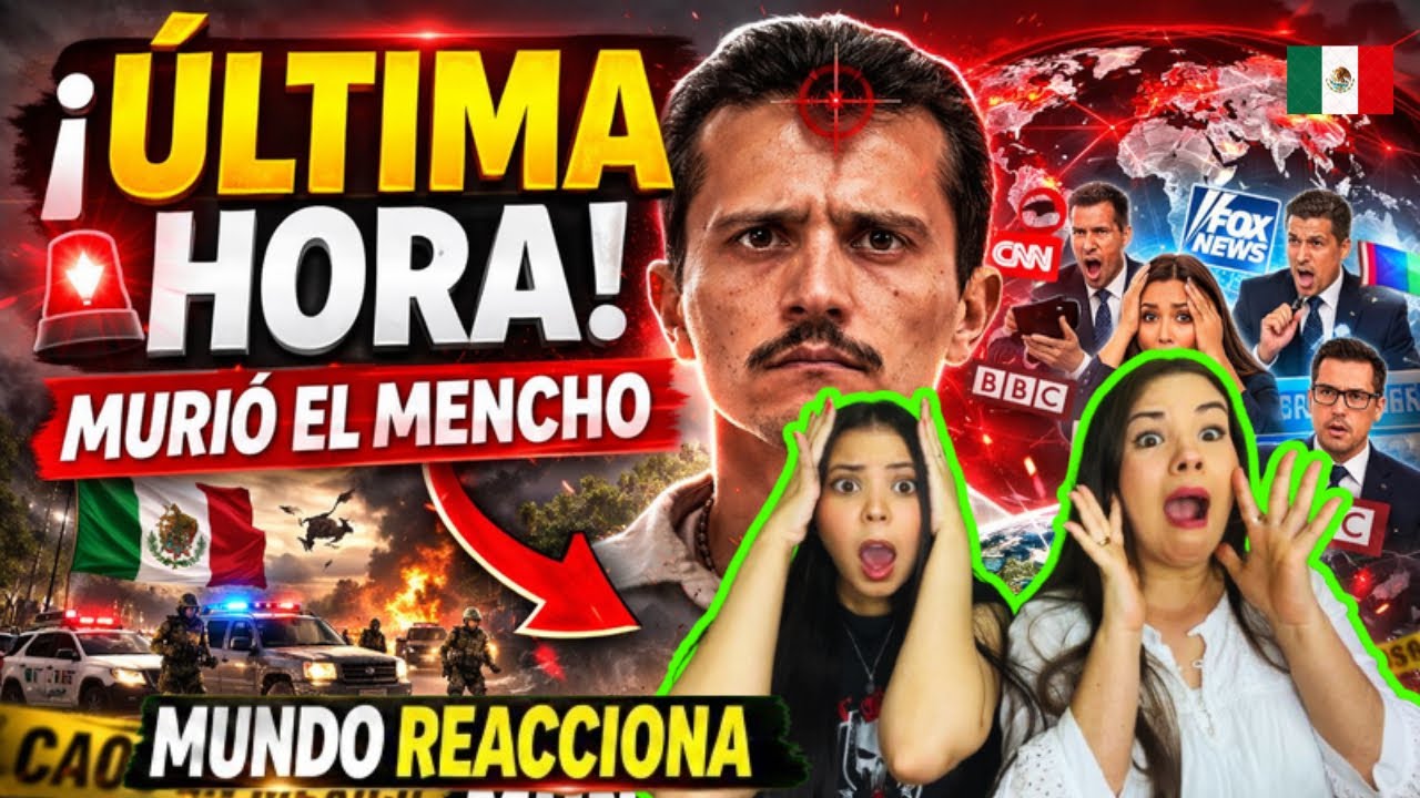 🚨🔴 ¡URGENTE! 🔴🚨Así reacciona la prensa mundial a la muerte de El Mencho 🔴 CJNG 🔴, caos en México 