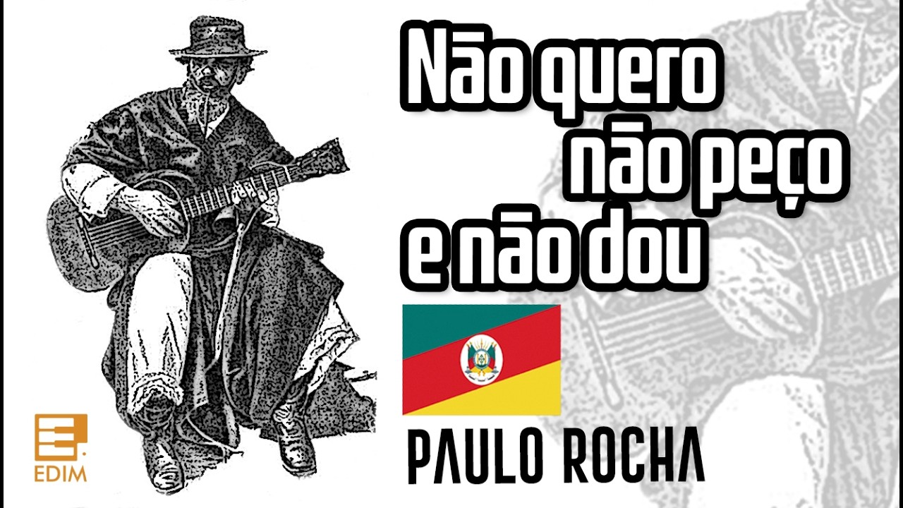 Não quero não peço e não dou - Paulo Rocha