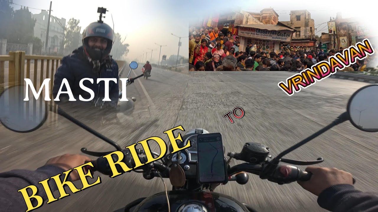 Bike ride to Vrindavan | Fun With Friends | #travel #bikeride #motovlog #soloride #JSTTRAVELLER