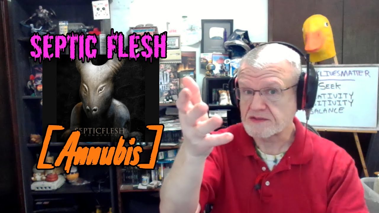 Septic Flesh - Annubis | NearlySeniorCitizen Reacts #110