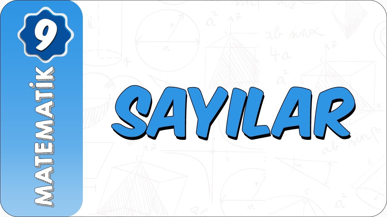 9. Sınıf Matematik | Sayılar