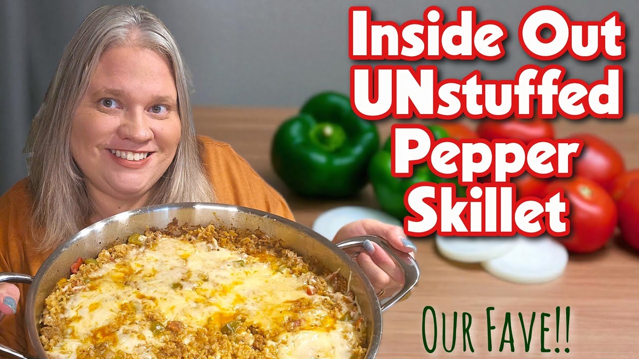 SO GOOD - Inside Out Unstuffed Green Pepper Skillet - Fresh Garden Veggies - Stove Top Recipe 