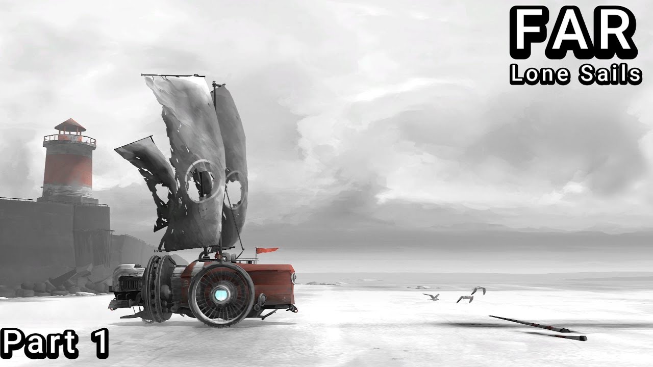 FAR Lone Sails Full Game Play Through Part 1