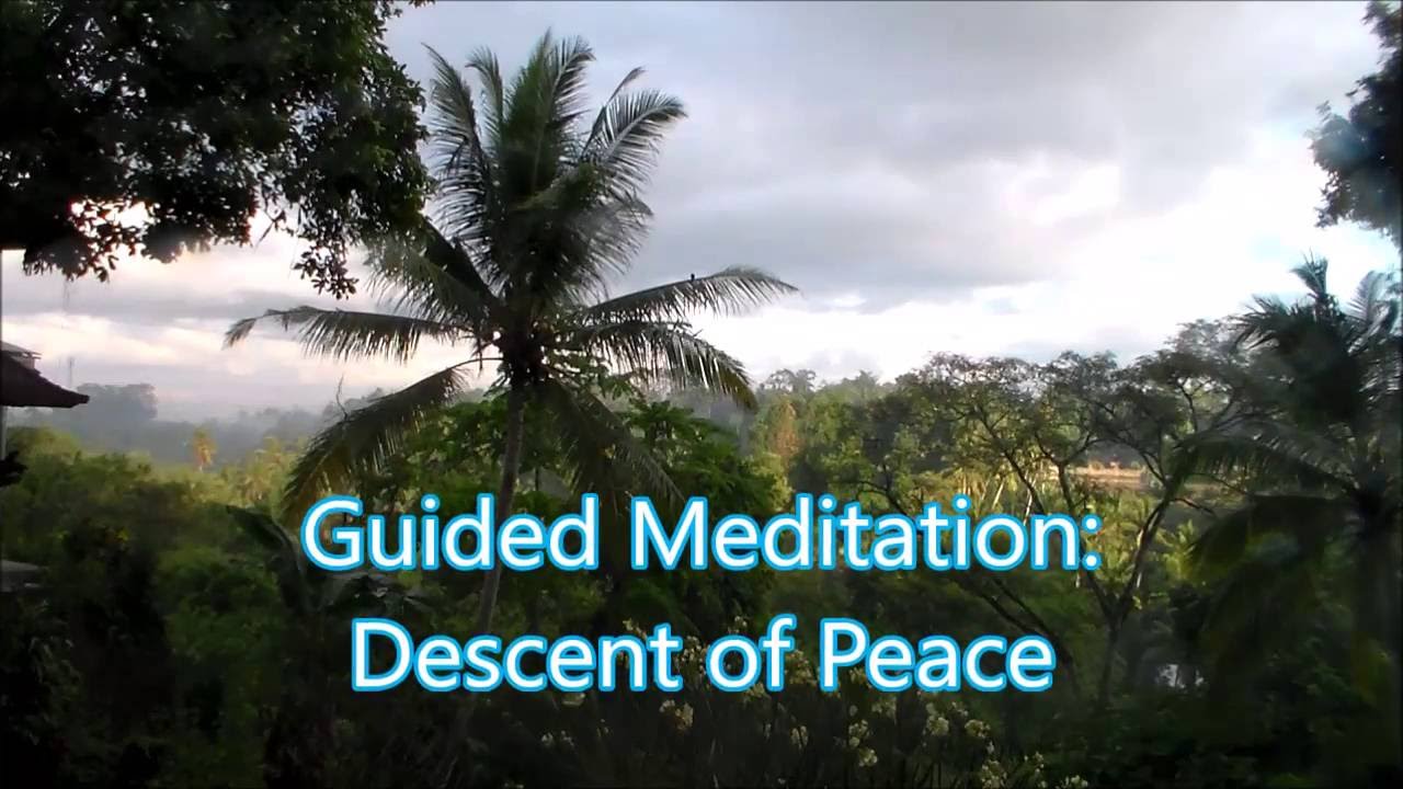 Guided Meditation: Descent of Peace with Sraddhalu Ranade