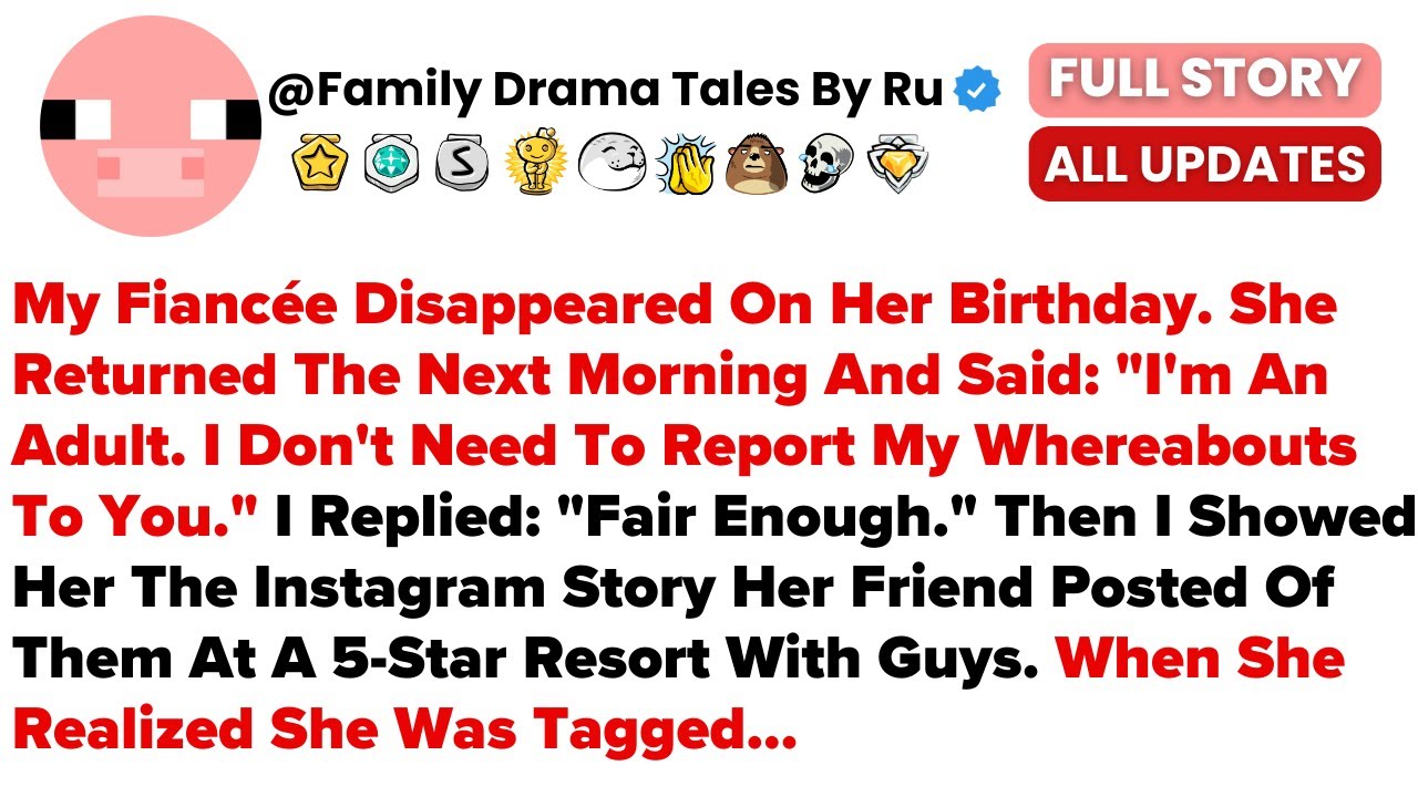 My Fianc&eacute;e Disappeared On Her Birthday. She Returned The Next Morning And Said: 