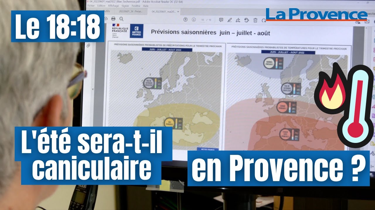 L’été sera-t-il caniculaire en Provence ?