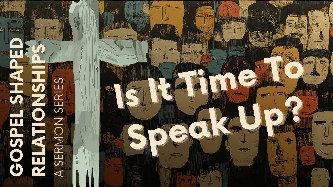 Is It Time To Speak Up? (Matthew 7:1-5, 18:15-17 (Redemptive Confrontation), 1/25/26)