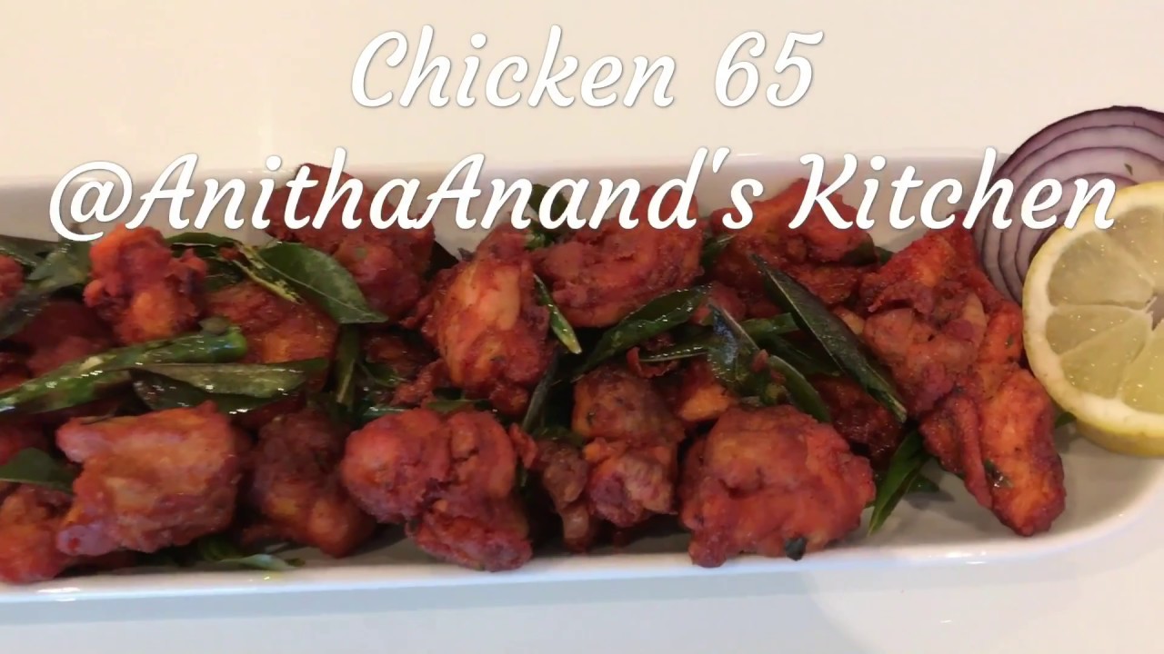 Chicken 65 @ AnithaAnand's Kitchen
