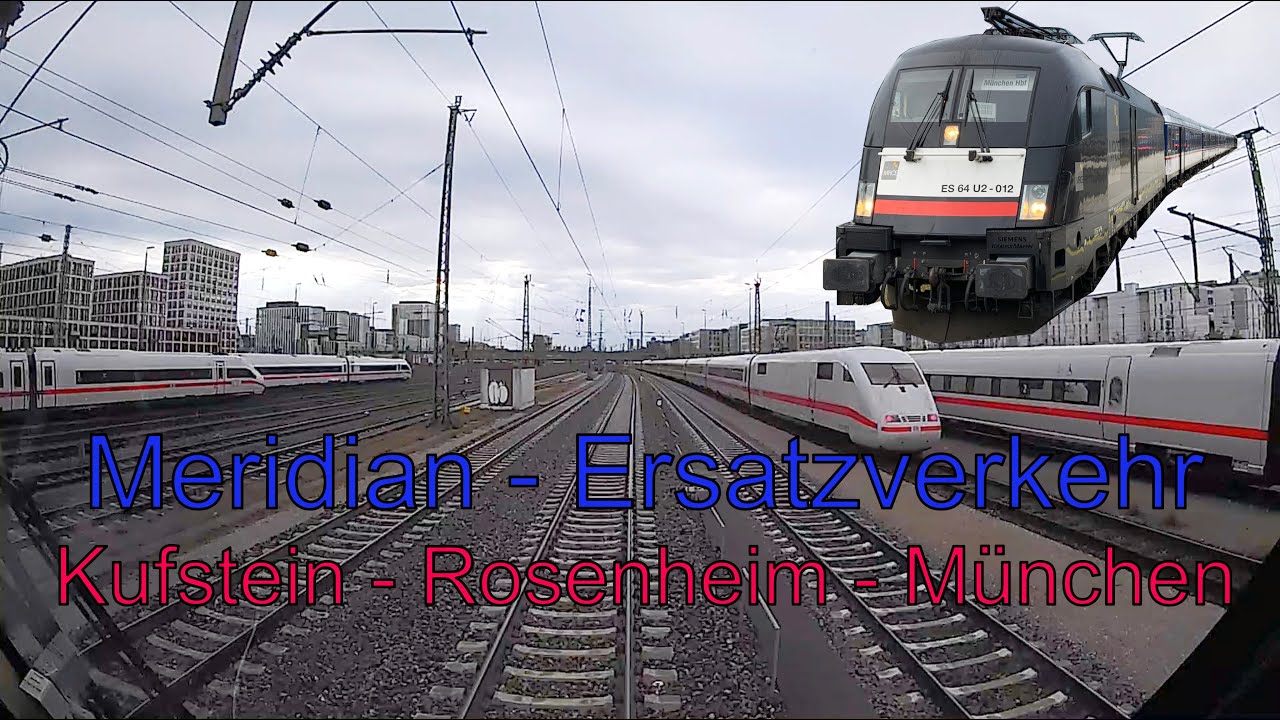 Cab Ride  Kufstein (ÖBB) - München Hbf (DB) | Meridian | BR 182 | n-Wagen | Führerstandsmitfahrt