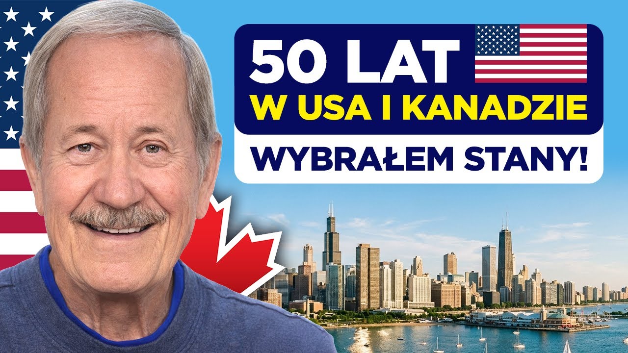 50 lat w Stanach Zjednoczonych i Kanadzie. Wybrałem Stany.