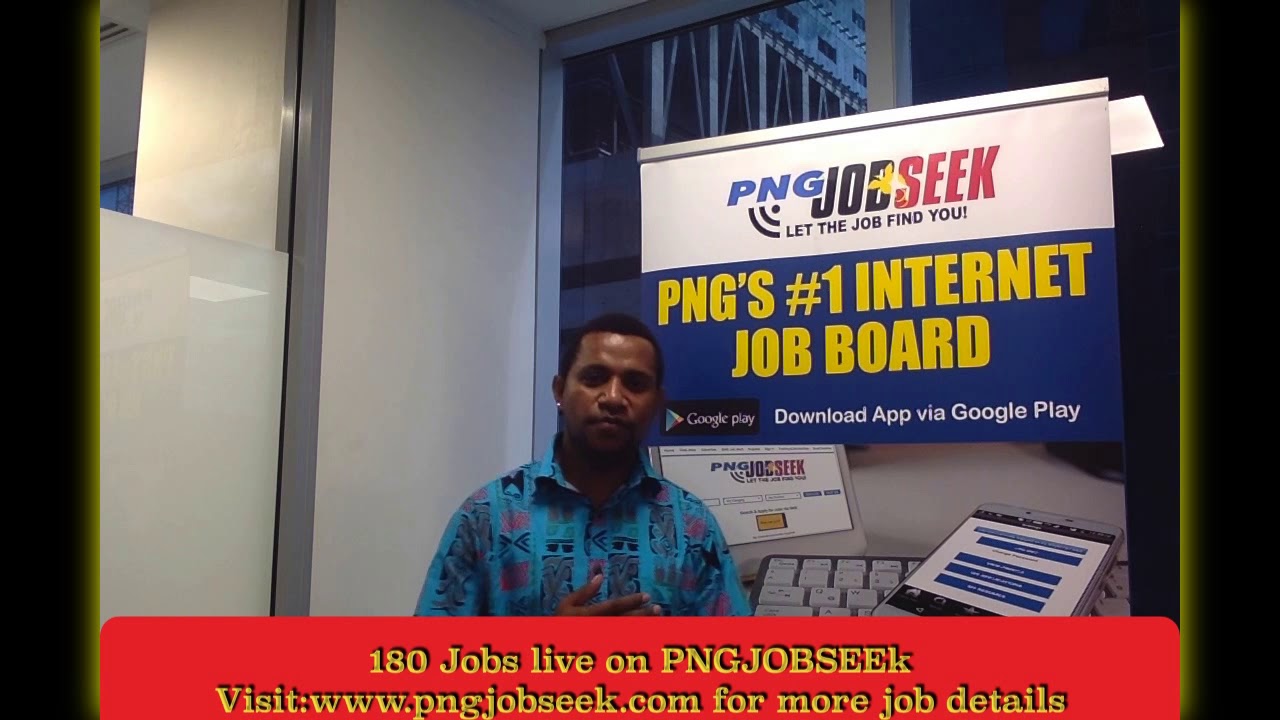 20 May 2019 Jobs Update - 180 Jobs on PNGJOBSEEK