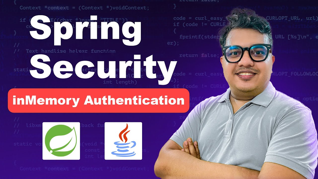 In-Memory Authentication Setup | Spring Boot Security Tutorial