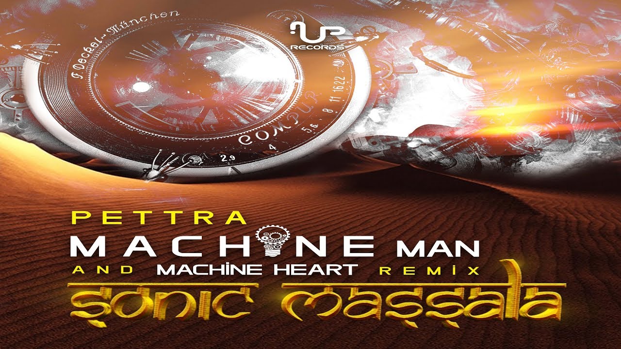 Pettra - Machine Man & Machine Heart (Sonic Massala Remix)