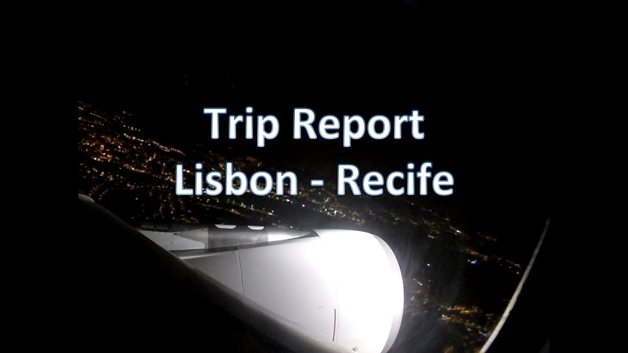 Trip Report Lisbon (LIS) to Recife (REC) on Board Tap Portugal's A330/extra legroom seat