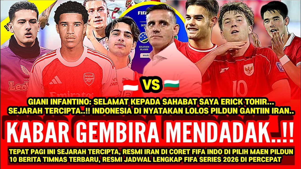 Berita Timnas Indonesia Malam Ini, SELASA 17 MARET 2026 HARI INI | Kabar PSSI Terbaru ~ Jadwal FIFA