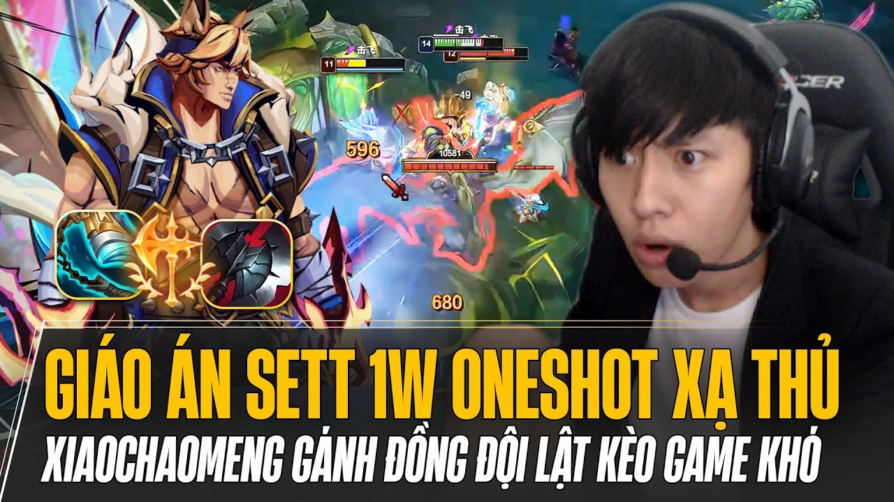 XIAOCHAOMENG GỒNG GÁNH ĐỒNG ĐỘI LẬT KÈO GAME KHÓ VỚI GIÁO ÁN SETT 1W ONESHOT XẠ THỦ ĐỐI PHƯƠNG