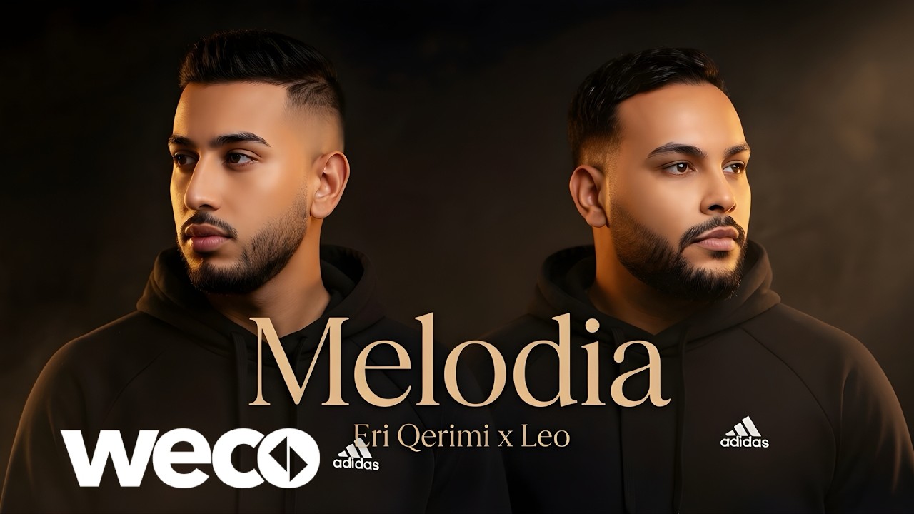 Eri Qerimi x Leo - Melodia