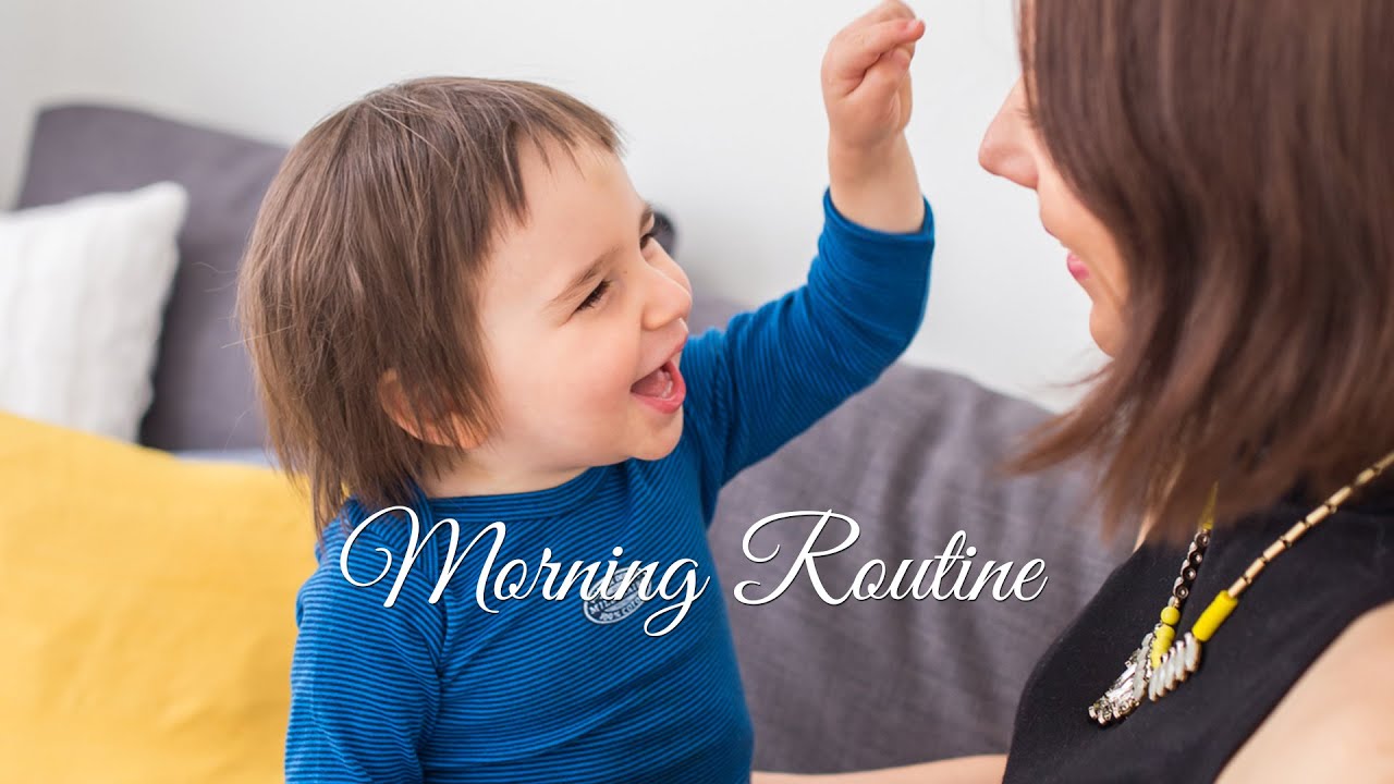 Morning Routine with Baby | Kid Edition