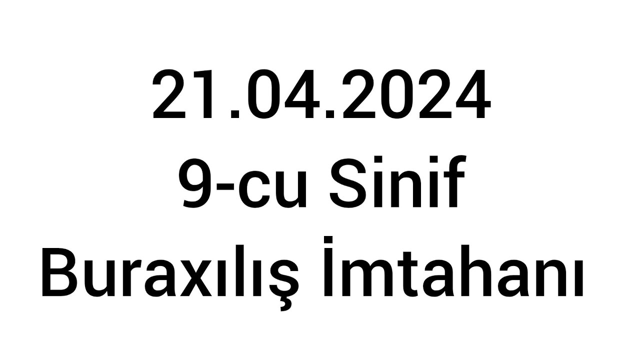 ✅️21 aprel 2024 Buraxılış | 9-cu sinif #2024tayfa #buraxilisimtahani