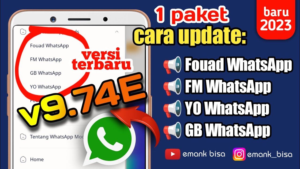 update fouad whatsapp 9.74E | update fm whatsapp 9.74E | update yo wa 9.74E | update gb wa 9.74E