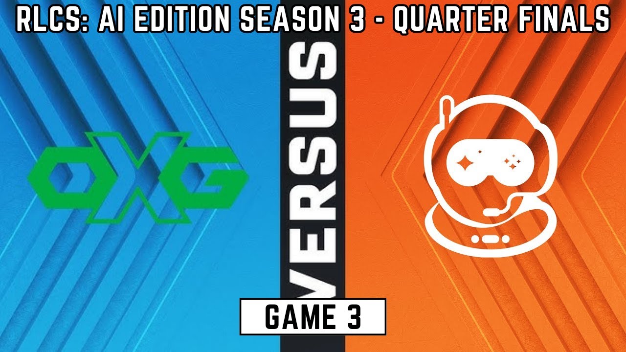 Game 3 | Oxygen Esports vs Spacestation Gaming | RLCS: AI EDITION - Season 3 | Quarterfinals 1