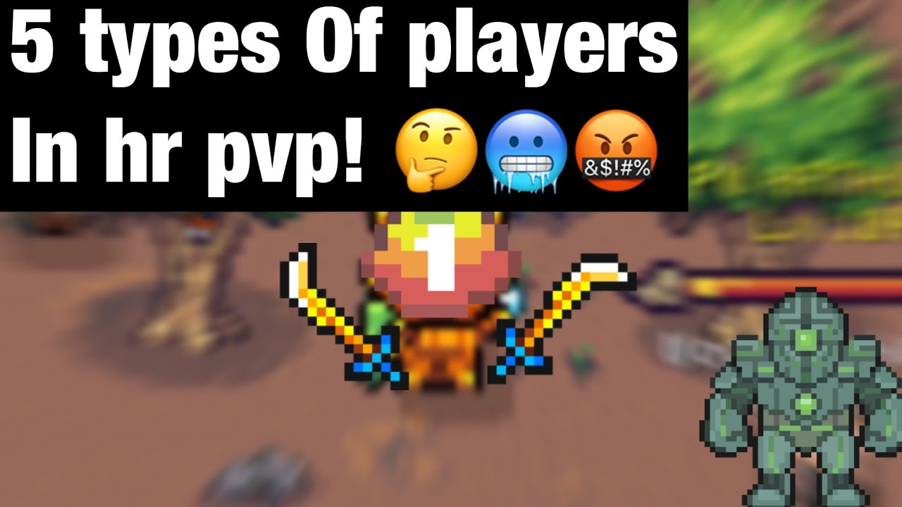 5 Types Of Hr PvP Players - Curse Of Aros