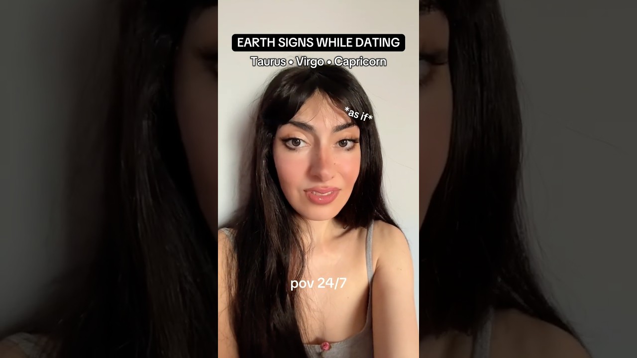 Earth signs when dating #earthsigns #taurus #virgo #capricorn #tarot #zodiacsigns #zodiac #horoscope