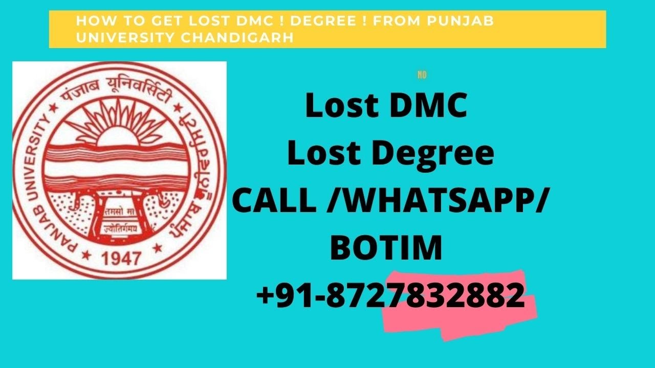 How to get lost DMC ! Degree ! From Punjab University Chandigarh ! 8727832882 ! PU Chandigarh