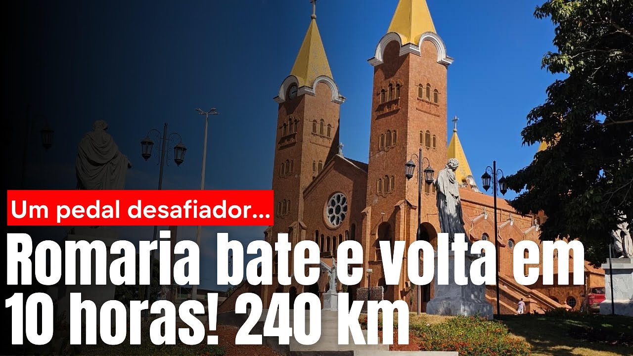 Pedal desafiador ROMARIA bate e volta! 240 KM em 10 horas, nossa senhora da Abadia!