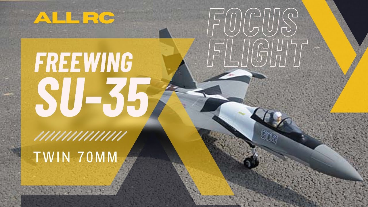 Freewing Su-35 - Focus Flight