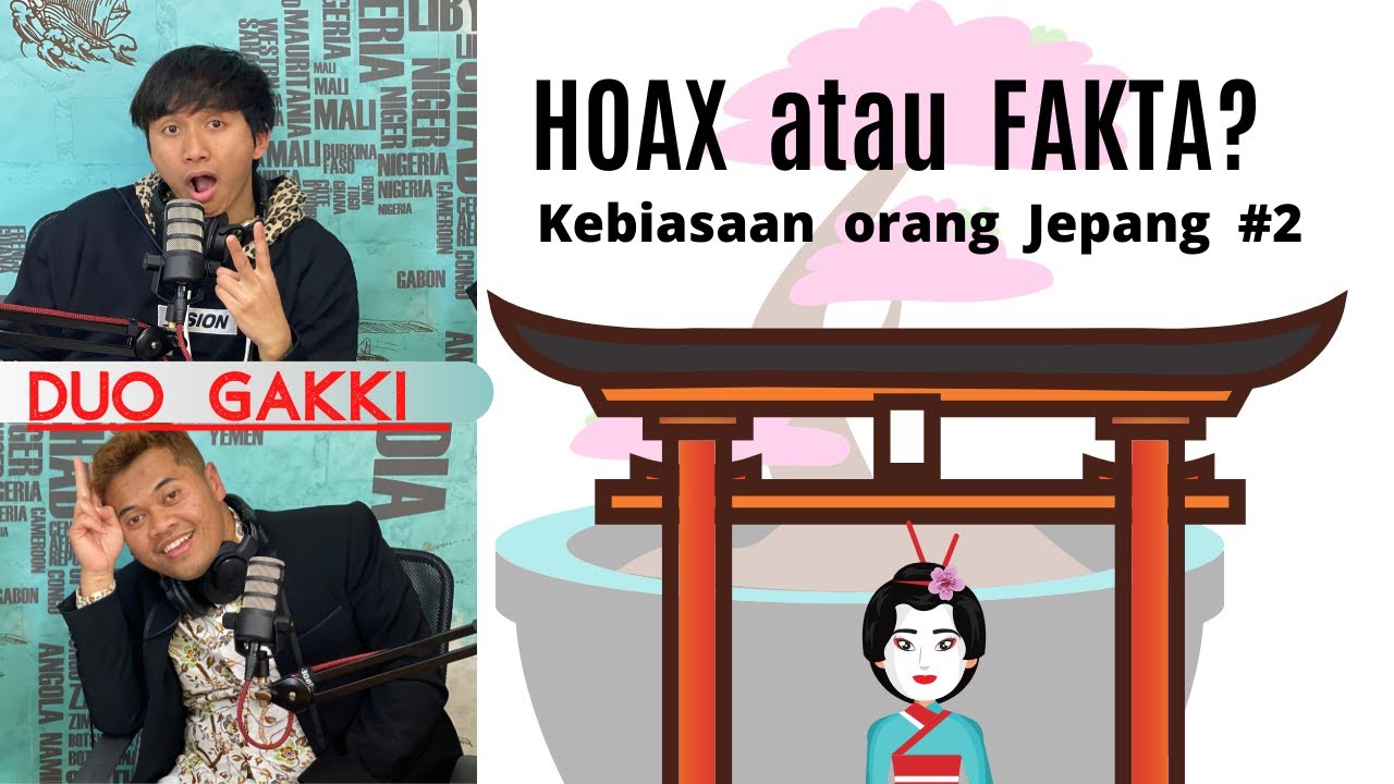 DUO GAKKI cek HOAX atau FAKTA #2