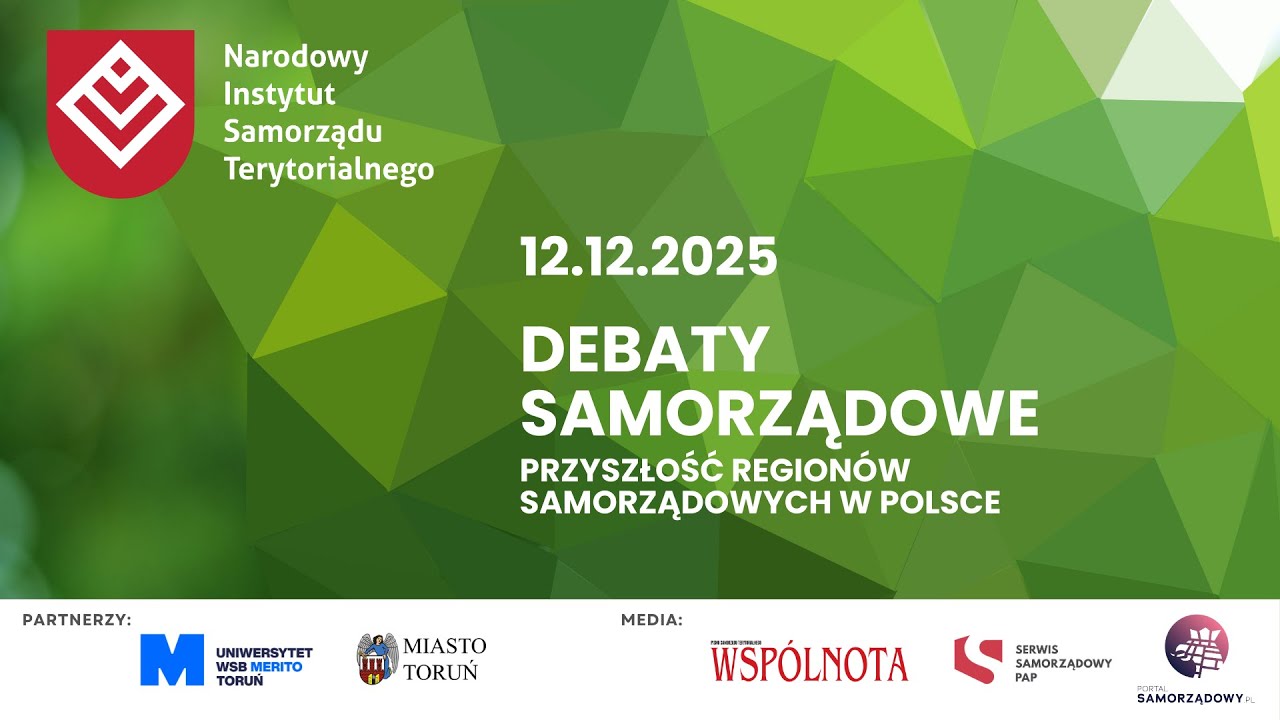 DEBATY SAMORZĄDOWE: PRZYSZŁOŚĆ REGIONÓW SAMORZĄDOWYCH W POLSCE