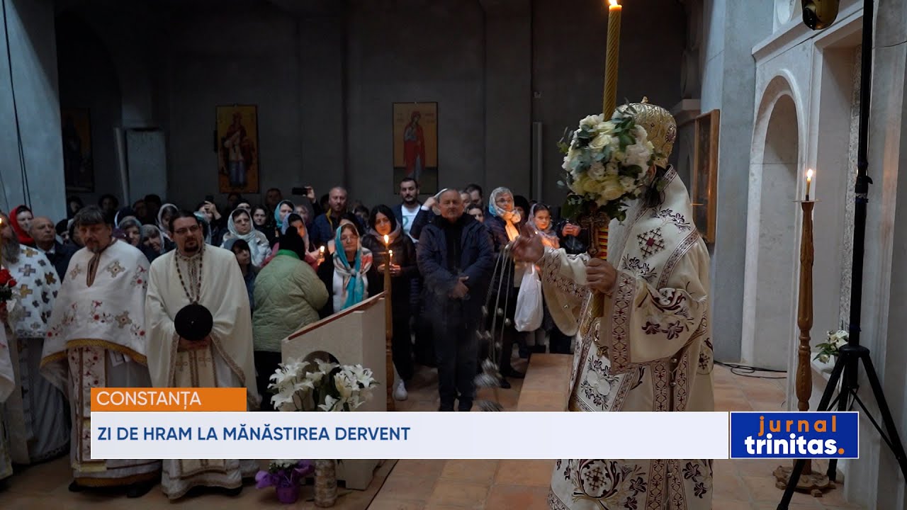 Zi de hram la Mănăstirea Dervent